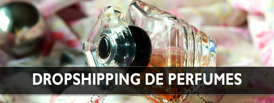 DROPSHIPPING DE PERFUMES