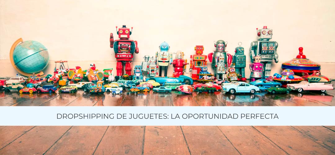 Dropshipping de Juguetes