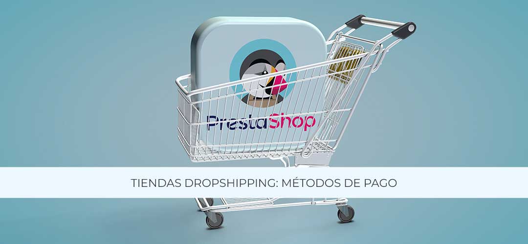 Metodos de pago para tiendas prestashop