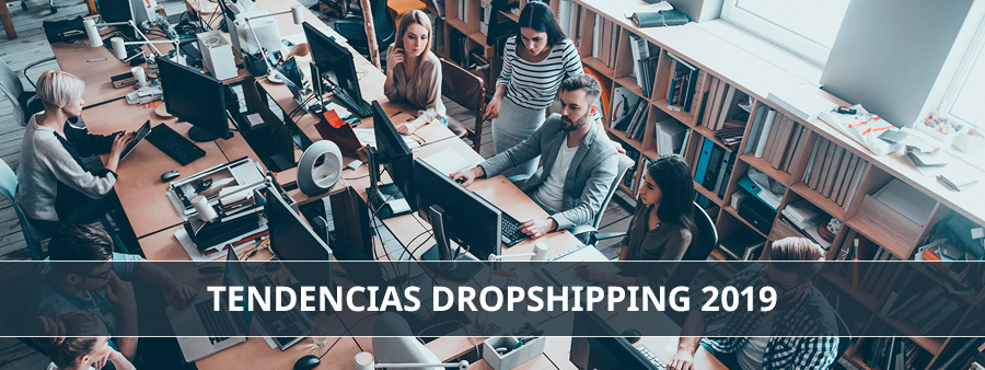 Tendencias Dropshipping 2019