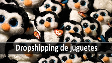 El dropshipping de juguetes