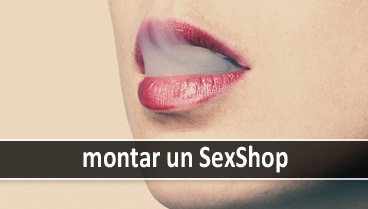 Qué se necesita para montar un SexShop