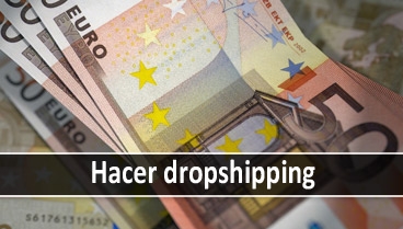 Hacer dropshipping
