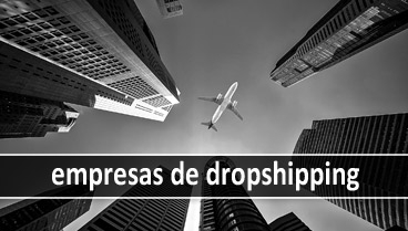 Las mejores empresas de dropshipping