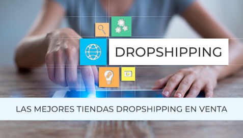 Las mejores tiendas dropshipping en venta: ¡Inicia tu negocio sin inventario!