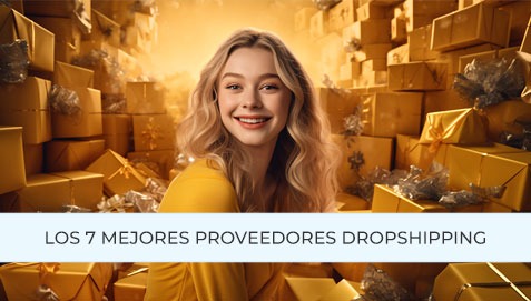 Los 7 mejores proveedores de dropshipping en España