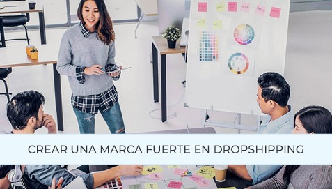 Guía para crear una marca fuerte en el dropshipping