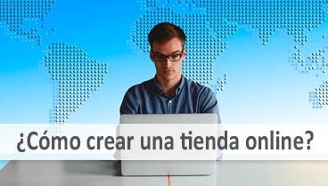 ¿Cómo crear una tienda online?